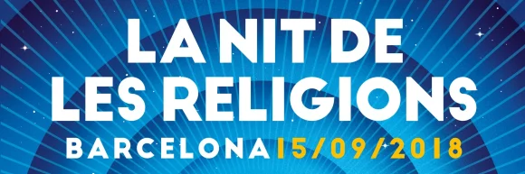 Apropar la diversitat religiosa a la ciutadania-La Nit de les Religions