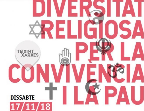 Jornada interreligiosa sobre » Diversitat religiosa per la pau i la convivència»-17/11/18