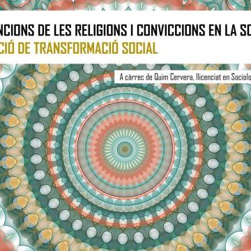 16 d’abril – Formació online ‘Les funcions de les religions i conviccions en la societat. La funció de la transformació social’