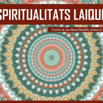 22 de juny – Formació online ‘Espiritualitats laiques’