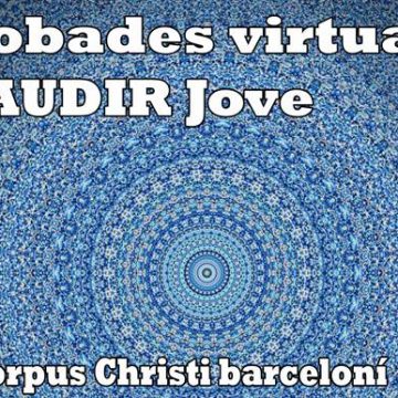 11 de juny – Trobada virtual d’AUDIR Jove ‘El corpus Christi barceloní. 700 anys d’història’