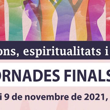 8-9 de novembre – Jornades finals del cicle ‘Religions, espiritualitats i feminismes’